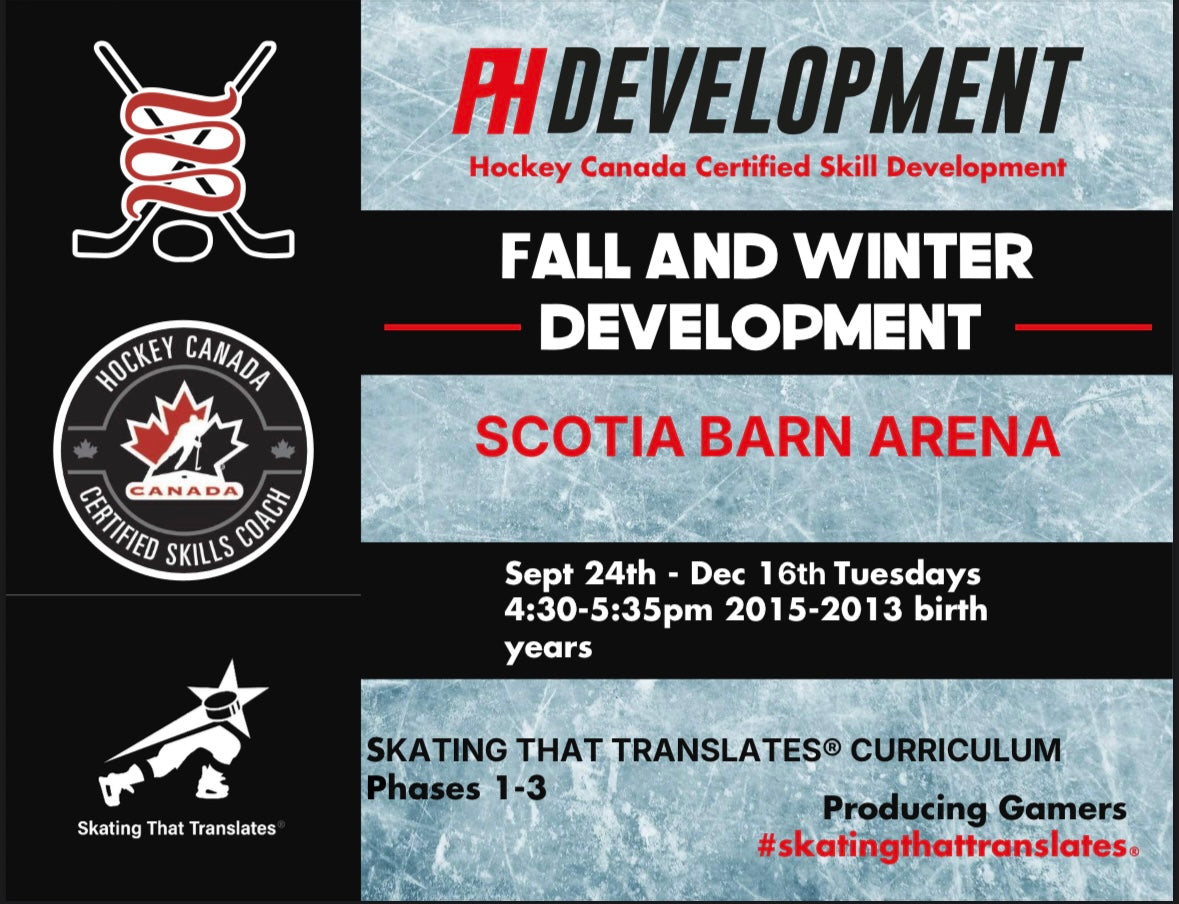 FALL DEVELOPMENT AT SCOTIA BARN ARENA : SKATING THAT TRANSLATES®